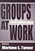 Groups at Work: Theory and Research (The Applied Social Research Series) Cover