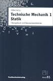 Technische Mechanik 1. Statik. Übungsbuch mit Simulationsdiskette