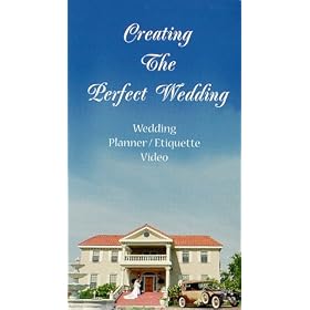 Creating the Perfect Wedding [VHS]