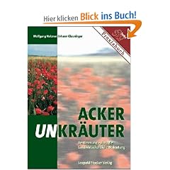 Ackerunkr�uter: Bestimmung - Biologie - Landwirtschaftliche Bedeutung