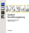 Handbuch Beschilderungsplanung: Planungshilfen f�r die Konzeption von Fussg�nger-Leitsystemen