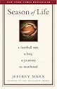Season of Life: A Football Star, a Boy, a Journey to Manhood
