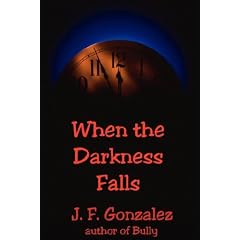 When the Darkness Falls
