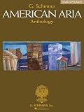Search:  G. Schirmer American Aria Anthology: Baritone/Bass (Vocal Collection)