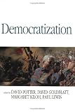 Democratization (Democracy--from Classical Times to the Present, 2)