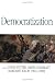 Democratization (Democracy--from Classical Times to the Present, 2)