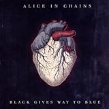 Black Gives Way to Blue - Alice in Chains