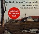 Die Nacht ist aus Tinte gemacht: Herta M&uuml;ller erz&auml;hlt ihre Kindheit im Banat, 2 Audio-CDs