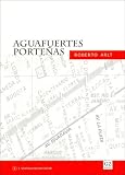 Aguafuertes Portenas (Spanish Edition)