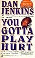 You Gotta Play Hurt