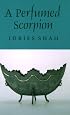 A Perfumed Scorpion: A Way to the Way