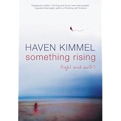 Something Rising: Light and Swift