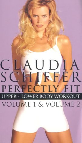 Claudia Schiffer - Perfectly Fit - Vol. 1: Upper Body Workout / Vol. 2: Lower Body Workout