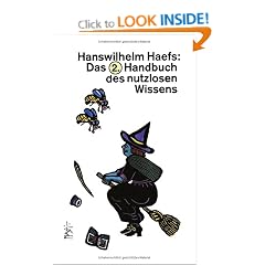 Das 2. Handbuch des nutzlosen Wissens.