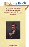 Wer die Sch�nheit angeschaut mit Augen ...: Ein Lesebuch