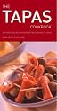 The Tapas Cookbook: Authentic Recipes to Capture the Flavours of Spain