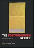 The Postmodernism Reader,

