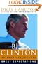 Bill Clinton: An American Journey: Great Expectations