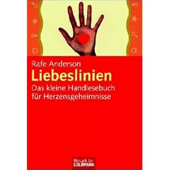 Liebeslinien. Das kleine Handlesebuch f�r Herzensgeheimnisse
