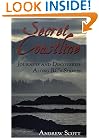 Secret Coastline: Journeys and Discoveries Along B. C.'s Shores