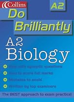 A2 Biology (Do Brilliantly at...)