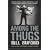 Among the Thugs