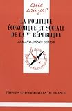 La politique économique et sociale de la Cinquième République
