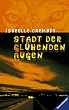 Stadt der gl�henden Augen