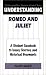 Understanding Romeo and Juliet: A Student Casebook to Issues, Sources, and Historical Documents (The Greenwood Press "Literature in Context" Series)