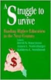 A Struggle to Survive: Funding Higher Education in the Next Century (Yearbook of the American Education Finance Association)