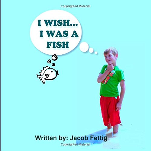 I Wish I Was A Fish Children S Books On Books Price Com Four fine fresh fish for you. i wish i was a fish children s books on books price com