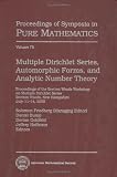 Multiple Dirichlet Series, Automorphic Forms, and Analytic Number Theory (Proceedings of Symposia in Pure Mathematics)