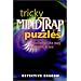 Tricky Mindtrap Puzzles: Challenge the Way You Think & See
