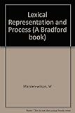 Lexical representation and process