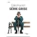 S�rie grise