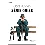 S�rie grise de Claire Huynen