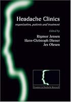 Headache Clinics: Organisation, Patients and Treatment (Frontiers in Headache Research)