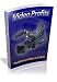 Video Profits - Profit From Video In A Flash!  AAA+++  (Master Resale Rights) 48 Pages