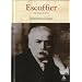 Escoffier: The King of Chefs