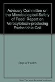 Report on verocytotoxin-producing escherichia coli