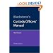 Blackstone's Custody Officers' Manual (Blackstones)