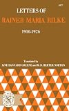 Letters of Rainer Maria Rilke 1910-1926