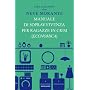 Manuale di sopravvivenza per ragazze in crisi (eco&hellip di Sara Lorenzini