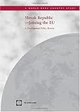 Slovak Republic--joining the EU : a development policy review
