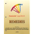 Casenote Legal Briefs: Remedies - Keyed to Leavell, Love, Nelson and Kovacic-Fleisher by 