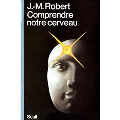 Comprendre notre cerveau