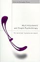 Adult Attachment and Couple Psychotherapy: The 'Secure Base' in Practice and Research