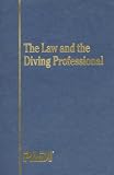 The Law and the Diving Professional