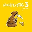 Nichtlustig, Band 3: Nichtlustig 3: BD 3