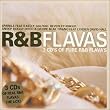 R&B Flavas